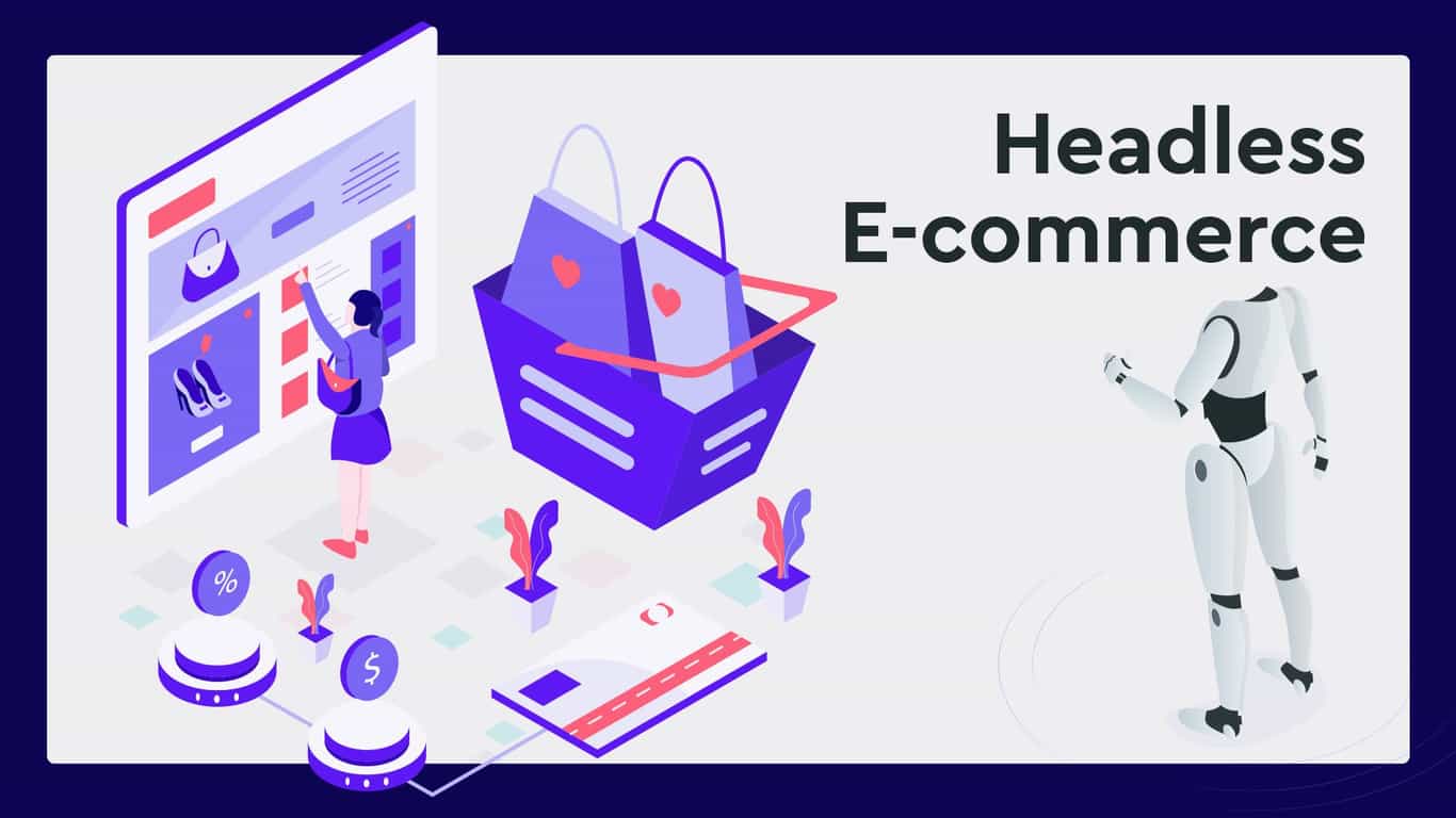 Τι είναι το Headless Ecommerce; | Think Plus